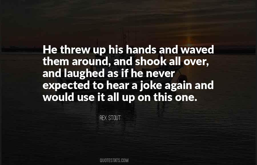 Hands All Over Quotes #788797