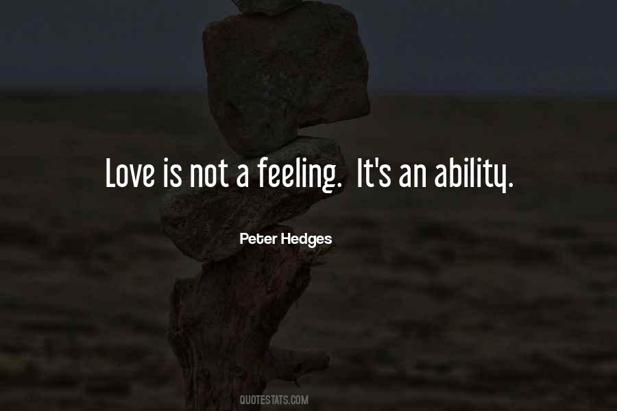 Love Is A Feeling Quotes #417835