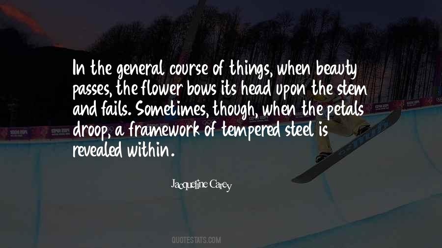 Quotes About Tempered Steel #1497465