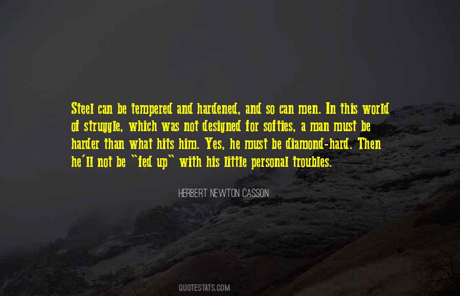 Quotes About Tempered Steel #190486