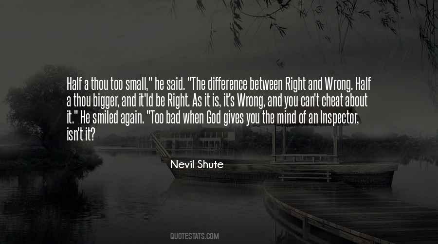 Difference Between Right And Wrong Quotes #875741