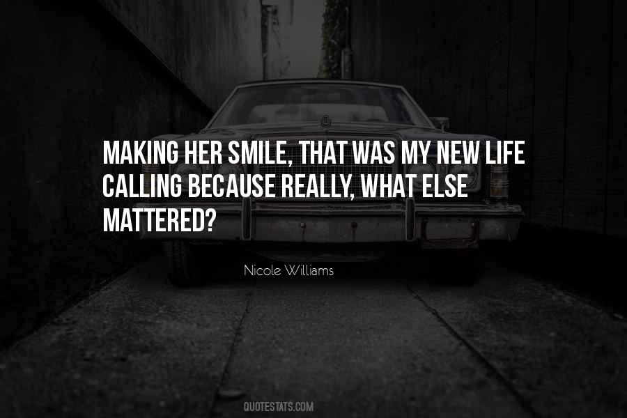 Quotes About Making Her Smile #1615194