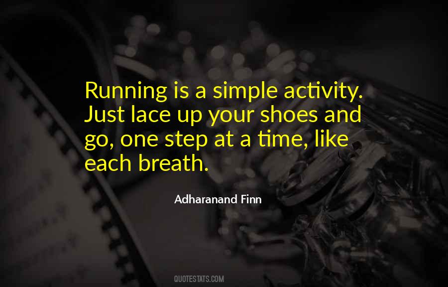 Quotes About One Step At A Time #1054814