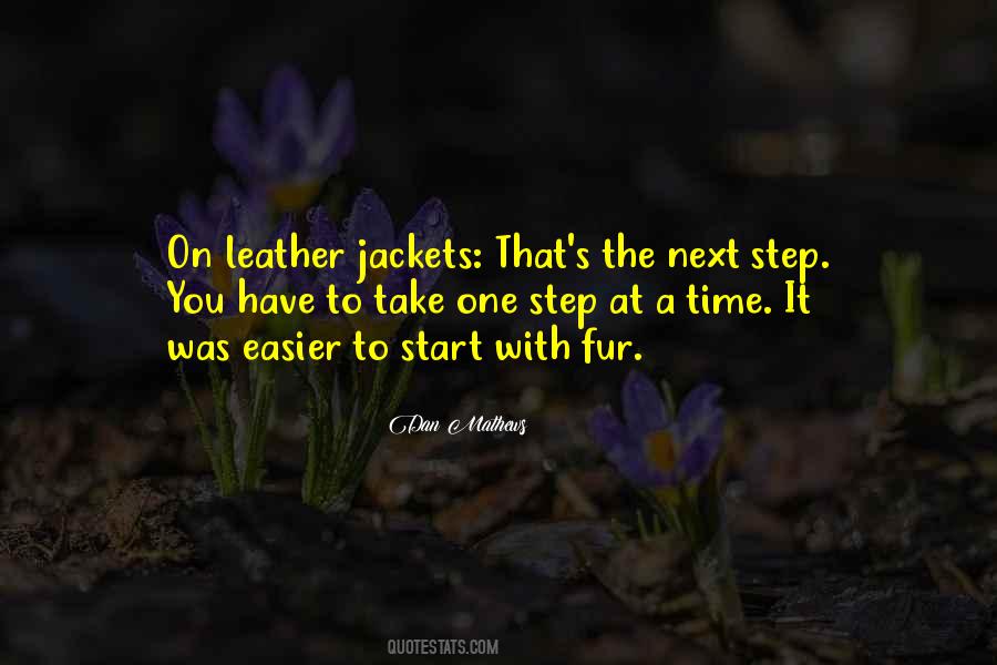 Quotes About One Step At A Time #51750