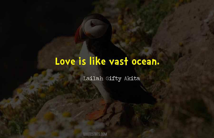 Quotes About Vast Ocean #1052100
