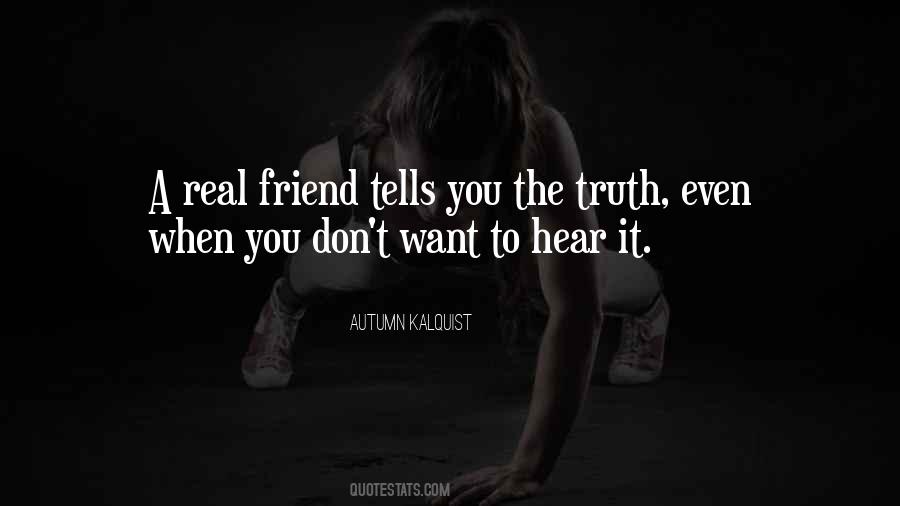 Quotes About A Real Friend #1035688