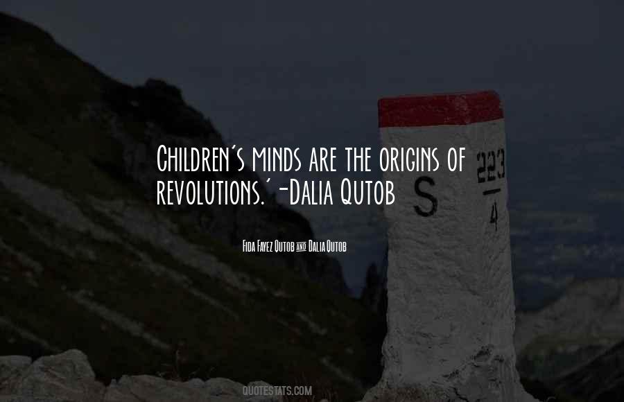 Quotes About Children's Minds #109321