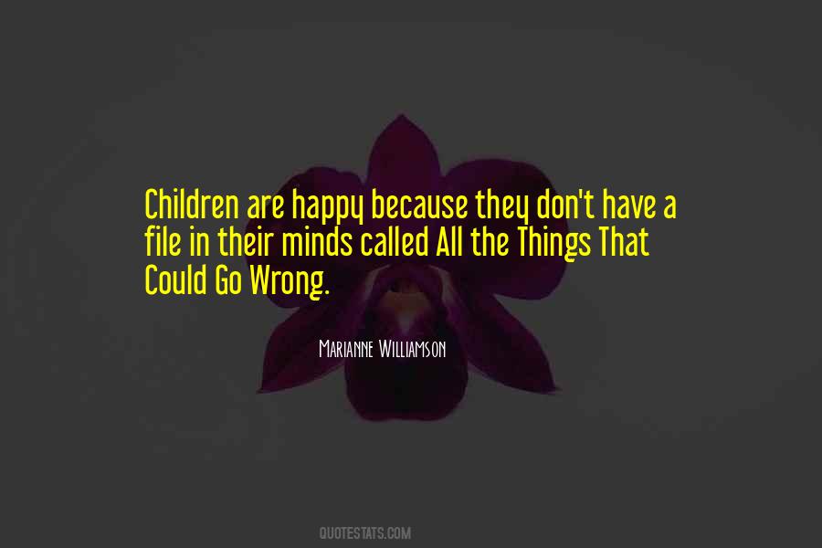 Quotes About Children's Minds #15406
