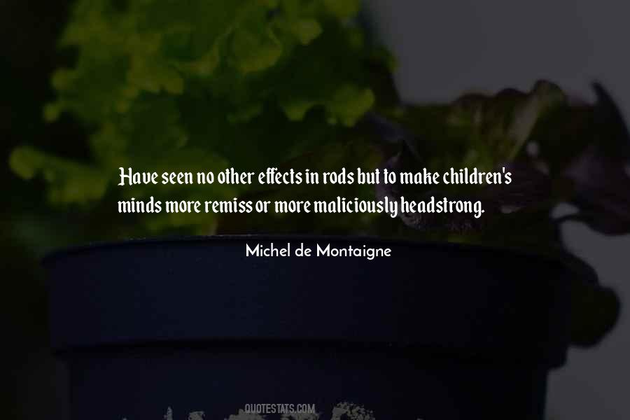 Quotes About Children's Minds #366087
