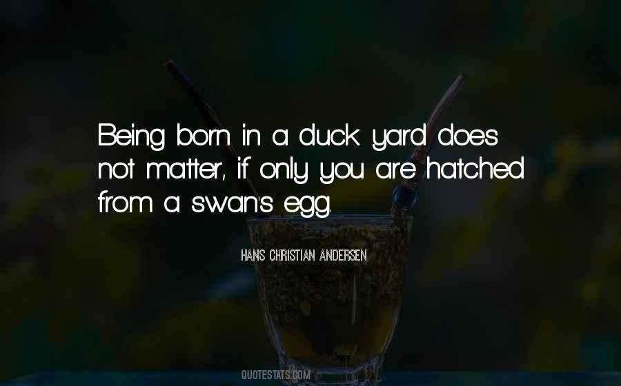 Egg Hatched Quotes #348647