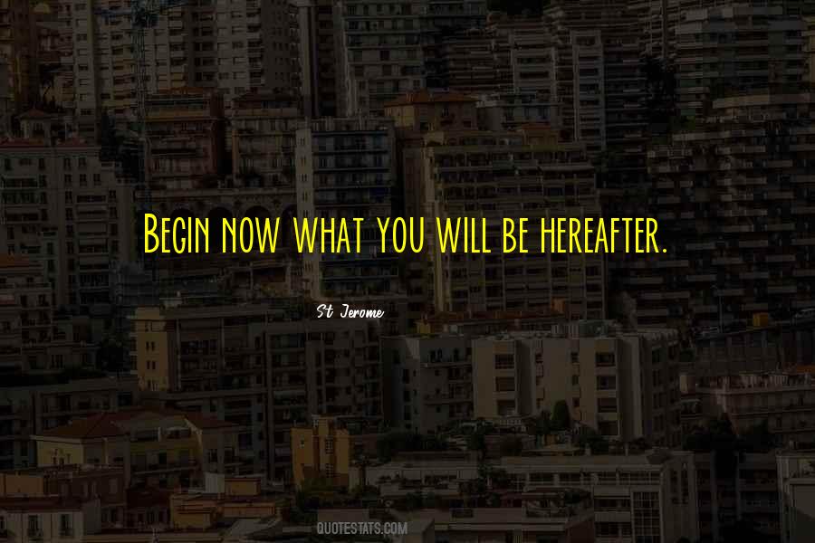 Quotes About Hereafter #1452919