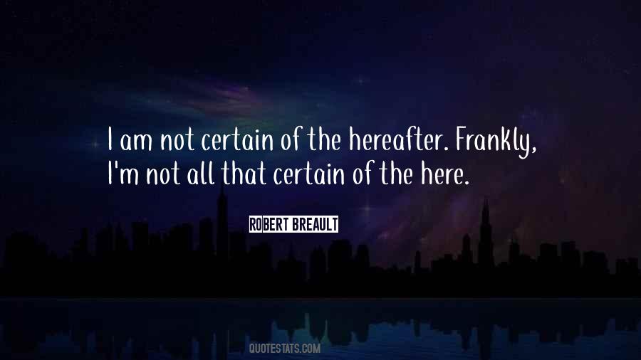 Quotes About Hereafter #1761030
