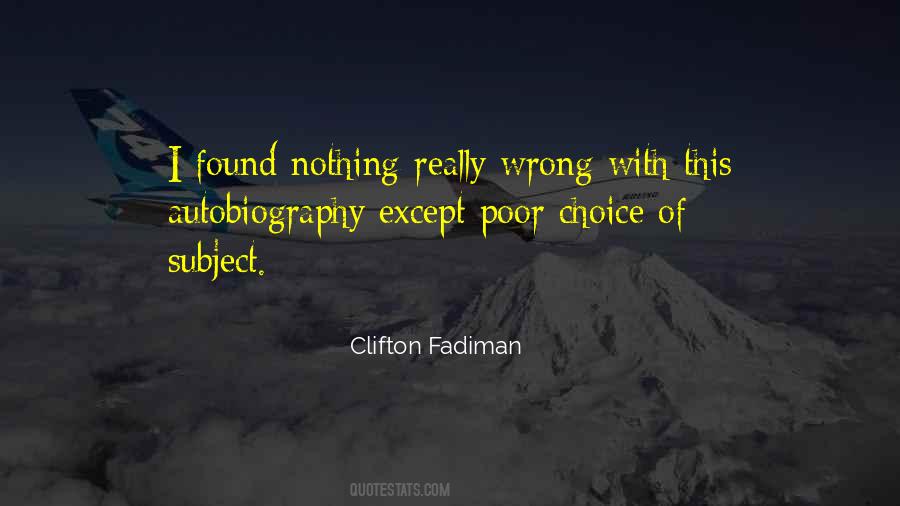 Found Nothing Quotes #1878889