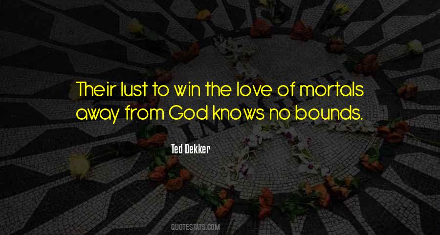 To Win The Love Of Quotes #1443458