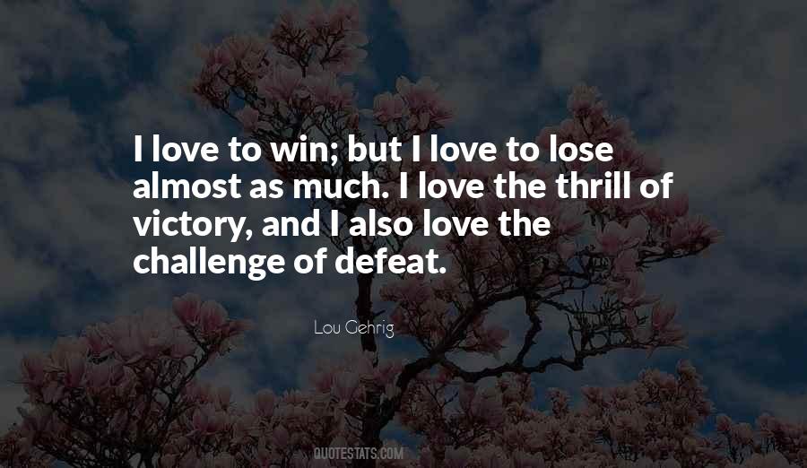 To Win The Love Of Quotes #936115