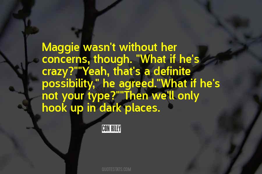 Quotes About Maggie #1320195