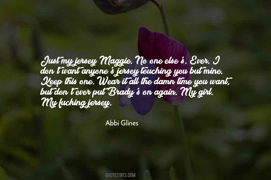 Quotes About Maggie #1588322