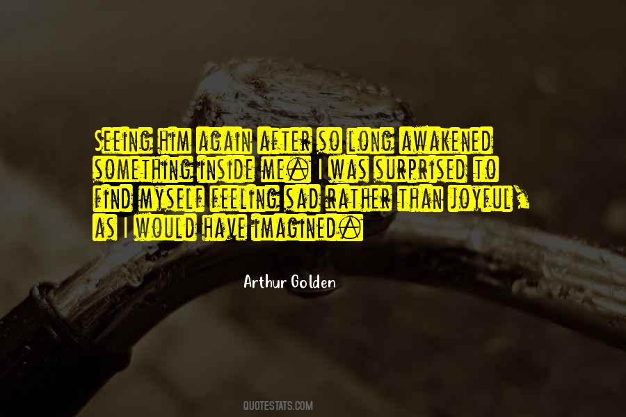 Quotes About Feeling So Sad #1159048 Quotes About Feeling So Sad #1159048