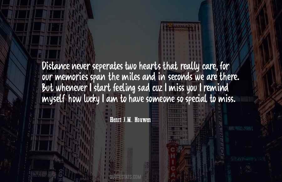 Quotes About Feeling So Sad #176785 Quotes About Feeling So Sad #176785