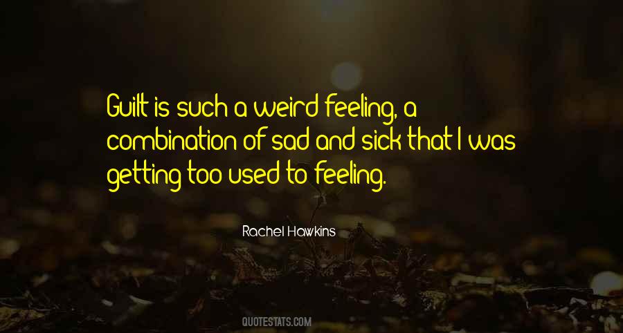 Quotes About Feeling So Sad #445532