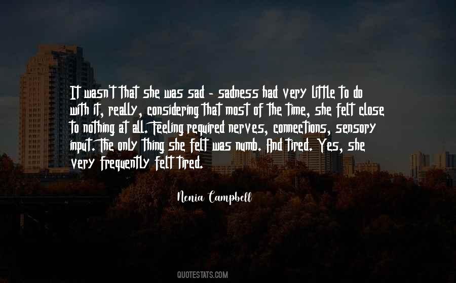 Quotes About Feeling So Sad #86391