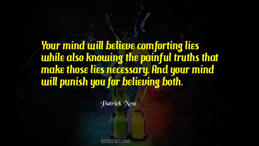 Quotes About Believing In Lies #73952