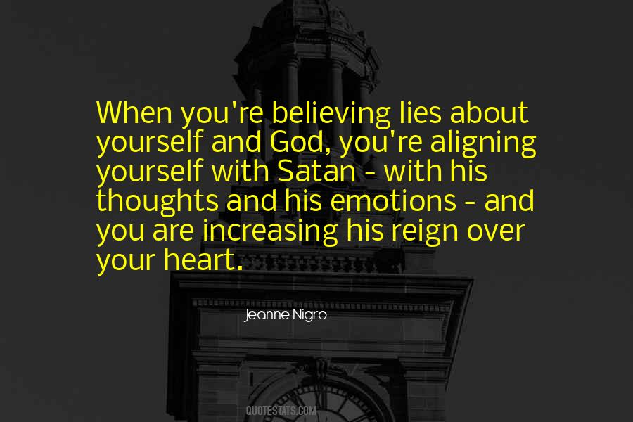 Quotes About Believing In Lies #960916