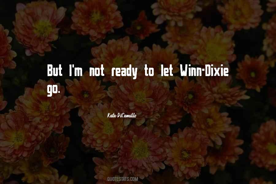 Quotes About Not Ready To Let Go #1458913
