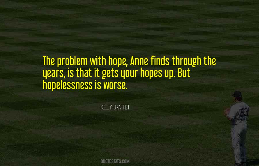 Quotes About Hopes Up #763518