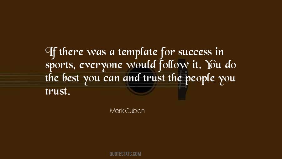 You Trust Quotes #1031632