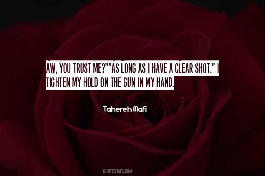 You Trust Quotes #1187064