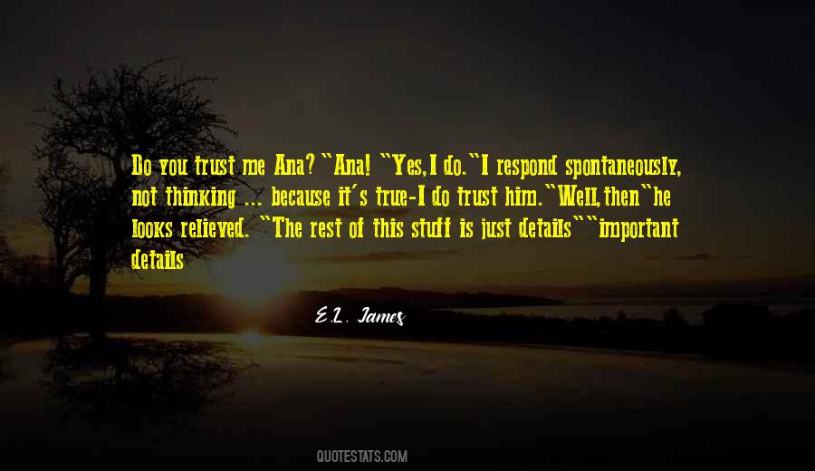 You Trust Quotes #1350745