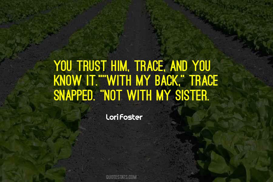 You Trust Quotes #1386361