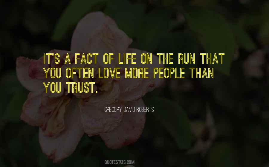 You Trust Quotes #1759161