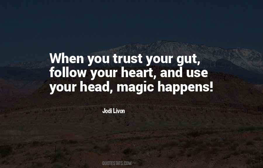 You Trust Quotes #995940