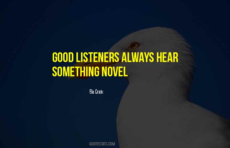 Quotes About Good Listeners #130959