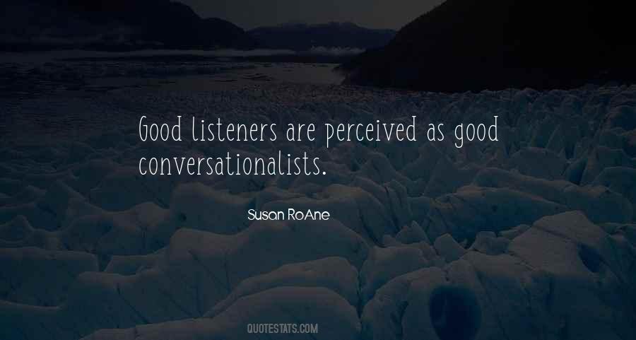 Quotes About Good Listeners #1642740