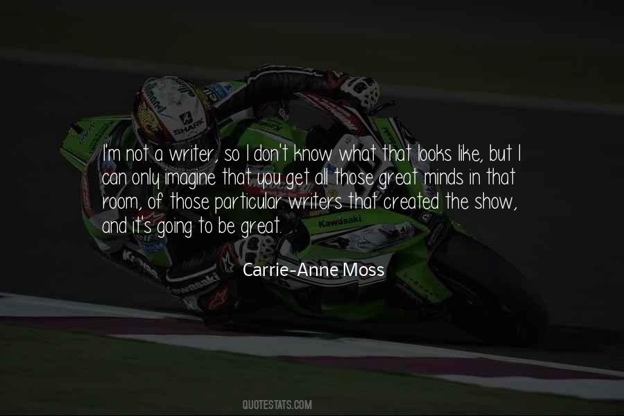 Carrie Anne Quotes #54174