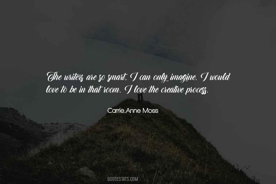 Carrie Anne Quotes #555652