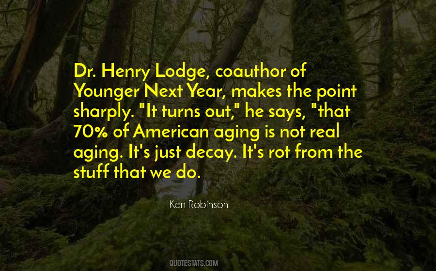 Quotes About Lodge #462521