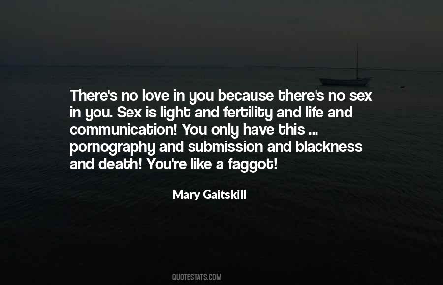 Quotes About Life And Death And Love #141061