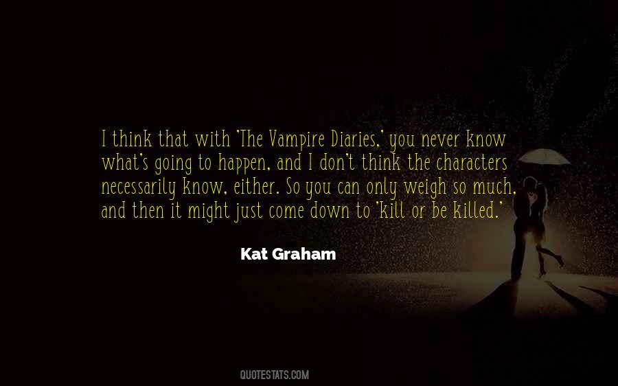 Quotes About Vampire Diaries #1391723