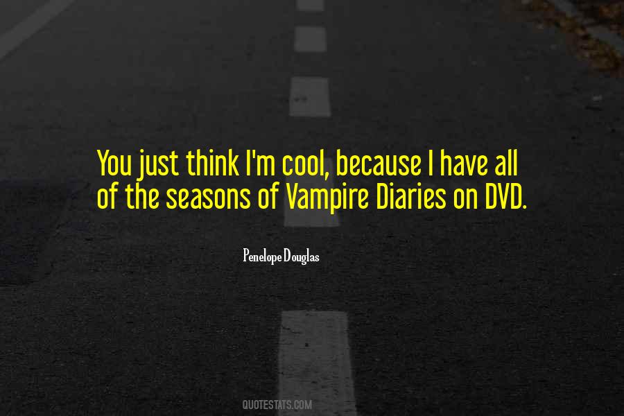 Quotes About Vampire Diaries #424497