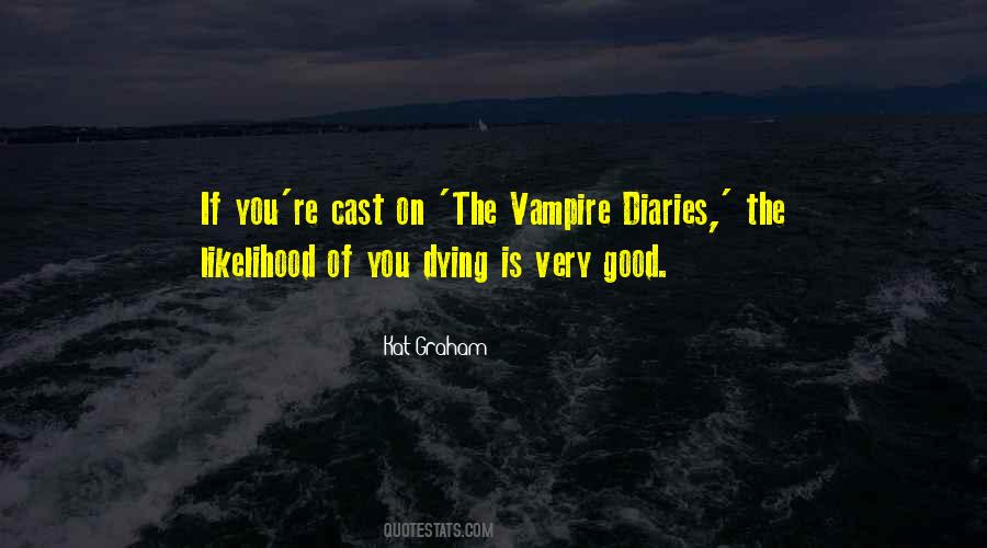 Quotes About Vampire Diaries #891373