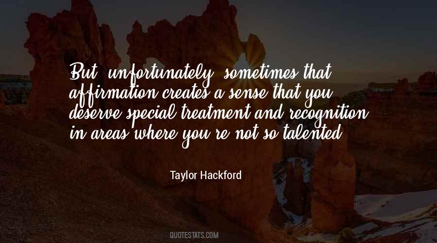 Quotes About Special Treatment #966643