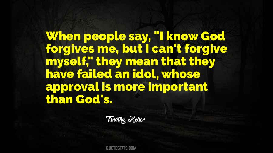Quotes About God Forgive Me #1101258