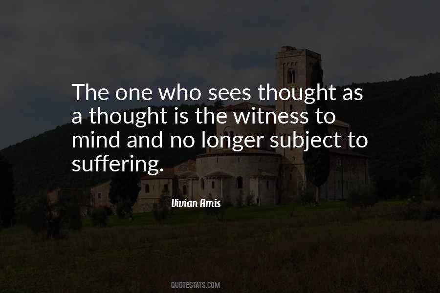 Quotes About No Longer Suffering #1051276