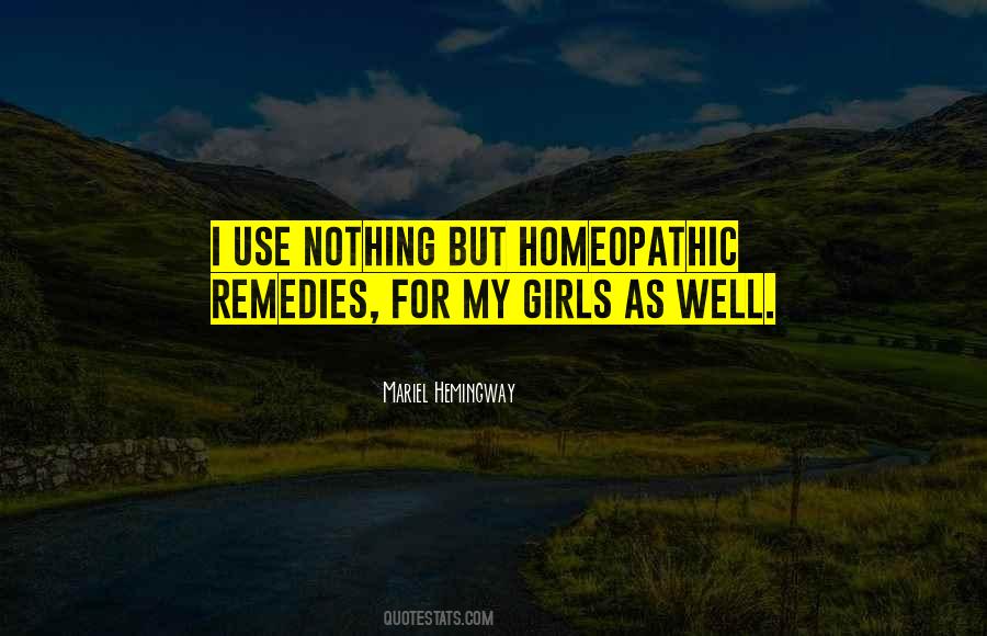 Homeopathic Remedies Quotes #952387