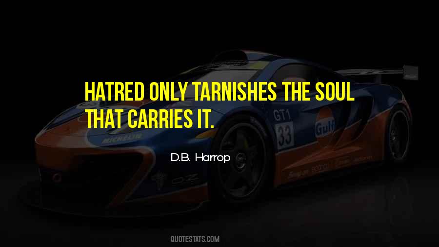 Love Hatred Quotes #216101