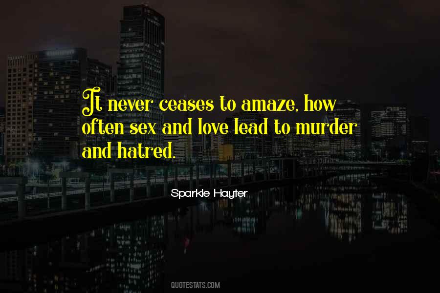 Love Hatred Quotes #84125